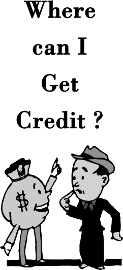 Where Can I Get Credit?