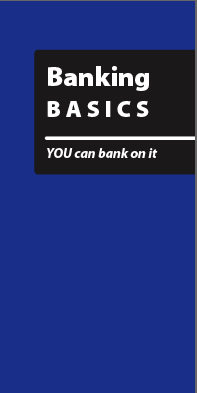 Banking Basics - You can bank on it (English)