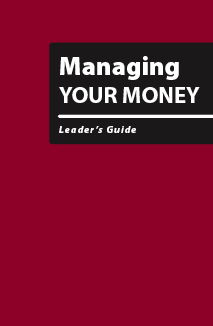 Managing Your Money - Leader’s Guide