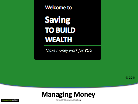 Saving to Build Wealth - PowerPoint Training Slides (English)