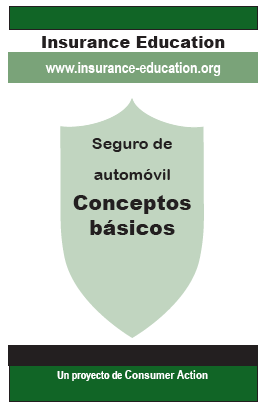 Auto Insurance: The Basics (Spanish)
