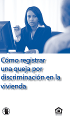 Filing a Housing Discrimination Complaint (Spanish)