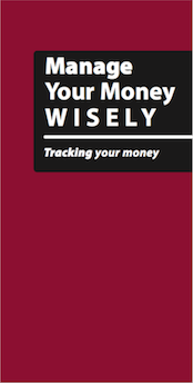 Manage Your Money Wisely - Tracking your money (English)
