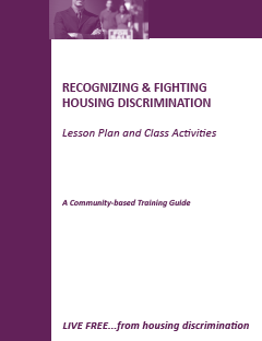 Recognizing & Fighting Housing Discrimination - Lesson Plan and Class Activities