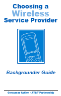 Choosing a Wireless Service Provider - Backgrounder Guide
