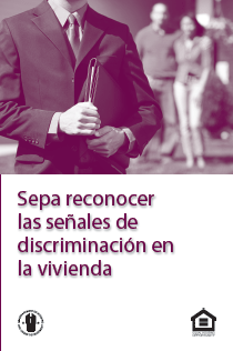 Know the Signs of Housing Discrimination (Spanish)